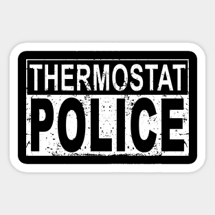 Funny Thermostat Police for a Father's Day Police Dad Sticker